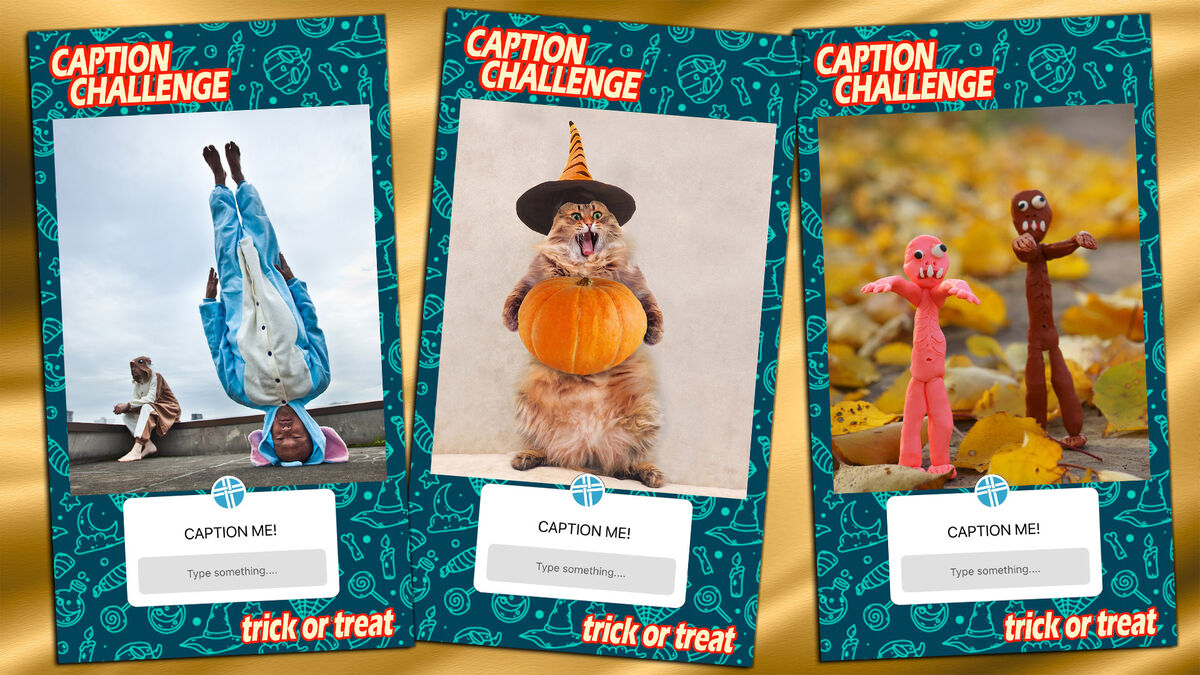 Caption Challenge Trick or Treat image number null
